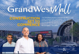 Transfer of land for GrandWest Mall paves the way for construction to commence